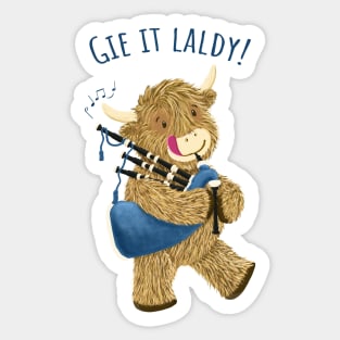 Wee Hamish Scottish Highland Cow And Bagpipes Says Gie It Laldy! Sticker